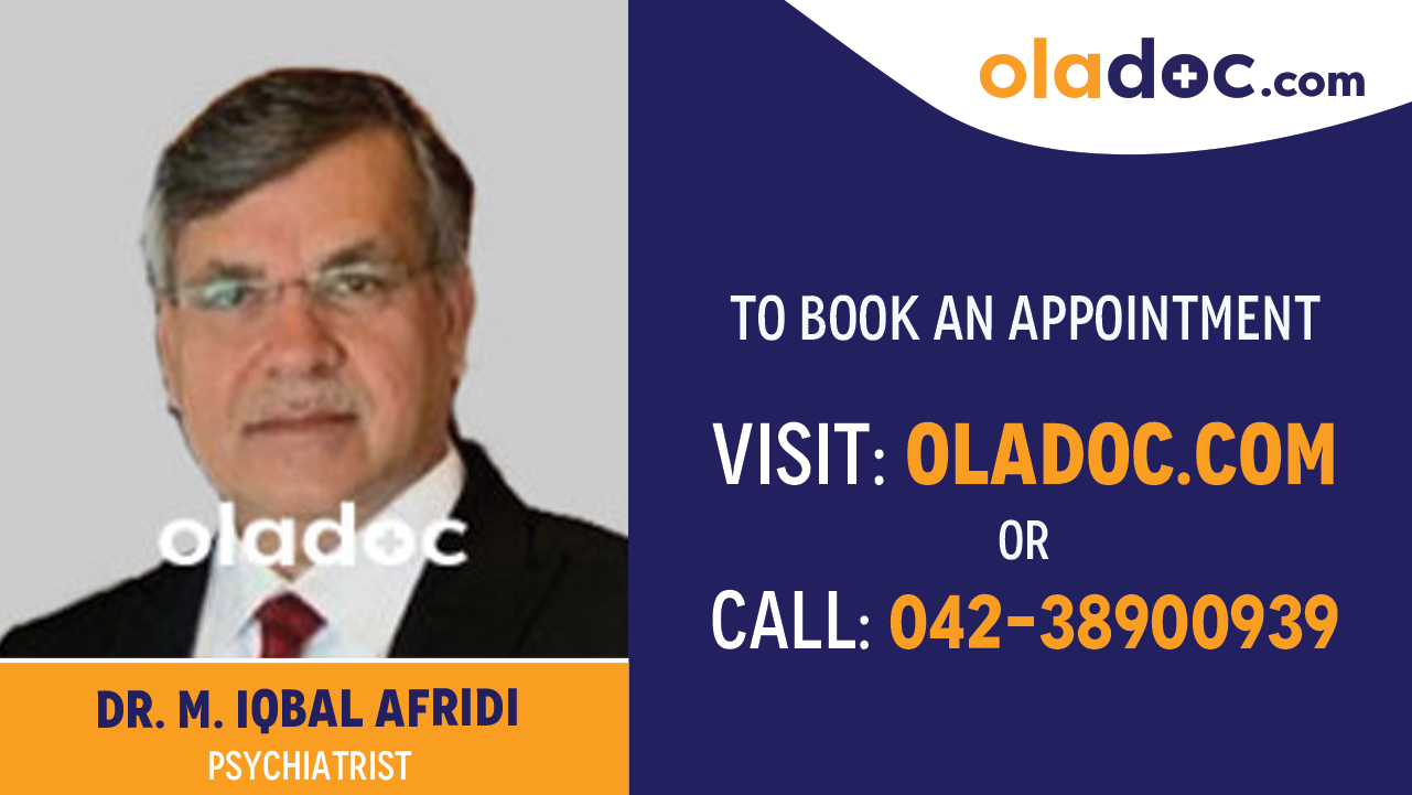 Book appointment with  Dr. M. Iqbal Afridi-best Psychiatrist in Karachi